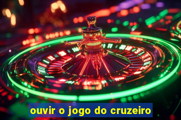 ouvir o jogo do cruzeiro